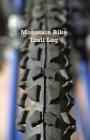 Mountain Bike Trail Log: Compact Sized By Tom Alyea Cover Image