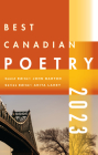 Best Canadian Poetry 2023 By John Barton (Editor), Anita Lahey (Editor) Cover Image