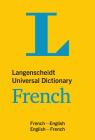 Langenscheidt Universal Dictionary French: French-English/English-French (Langenscheidt Universal Dictionaries)  Cover Image