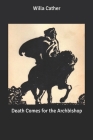 Death Comes for the Archbishop Cover Image