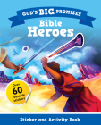 God's Big Promises Bible Heroes Sticker and Activity Book By Carl Laferton Cover Image
