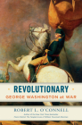 Revolutionary: George Washington at War Cover Image